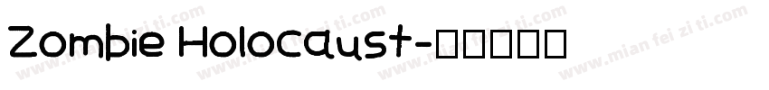 Zombie Holocaust字体转换